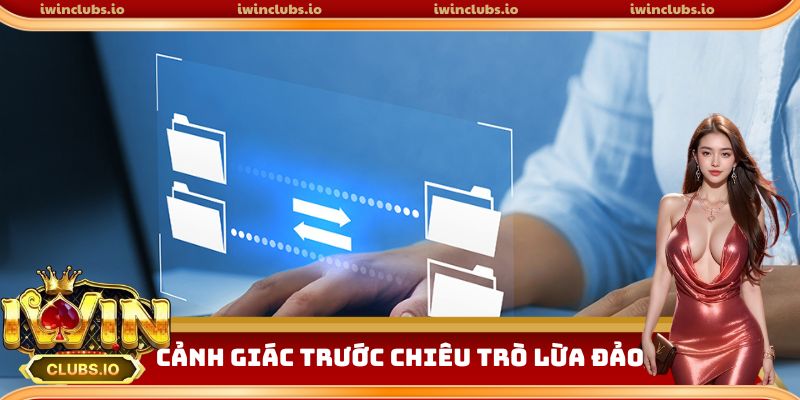 Cảnh giác cao độ trước chiêu trò lừa tiền