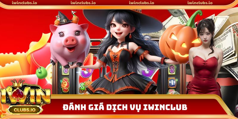 Đánh giá dịch vụ iwinclub