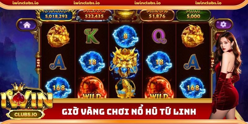 Khung giờ lý tưởng chơi nổ hũ Tứ Linh rinh Jackpot dễ dàng