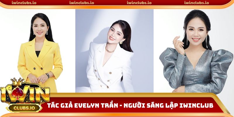 Thông tin cá nhân về tác giả Evelyn Trần