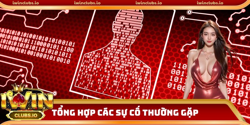 Tổng hợp các sự cố thường gặp